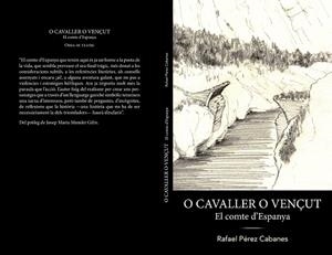 O CAVALLER O VENÇUT | 9788409018598 | PÉREZ CABANES, RAFAEL