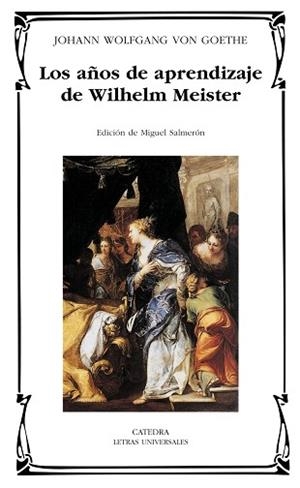LOS AÑOS DE APRENDIZAJE DE WILHELM MEISTER | 9788437618654 | GOETHE, JOHANN WOLFGANG VON