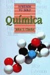 QUIMICA (APRENDE TU SOLO) | 9788436802894 | CLARKE, JOHN S.