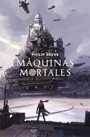 MÁQUINAS MORTALES (MORTAL ENGINES 1) | 9788420486284 | REEVE, PHILIP