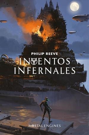 INVENTOS INFERNALES (MORTAL ENGINES 3) | 9788420486871 | REEVE, PHILIP