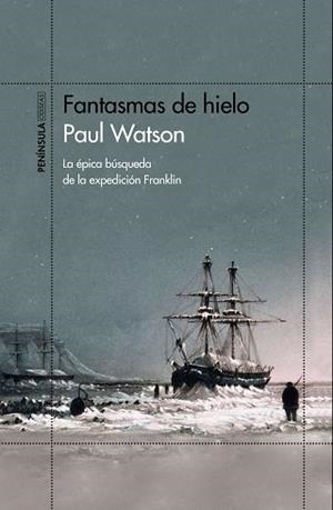 FANTASMAS DE HIELO | 9788499427300 | WATSON, PAUL