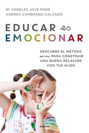 EDUCAR ES EMOCIONAR | 9788449334948 | JOVÉ PONS, Mª ÁNGELES / ZAMBRANO CALZADO, ANDREA