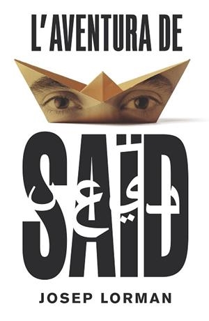 L'AVENTURA DE SAÏD | 9788466145350 | LORMAN, JOSEP