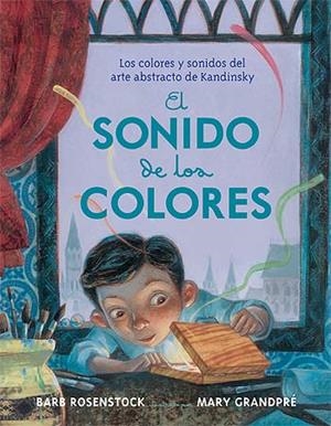 EL SONIDO DE LOS COLORES | 9788426141217 | ROSENSTOCK, BARB / GRANDPÉ, MARY