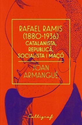 RAFAEL RAMIS (1880-1936) | 9788494836893 | ARMANGUÉ RIBAS, JOAN