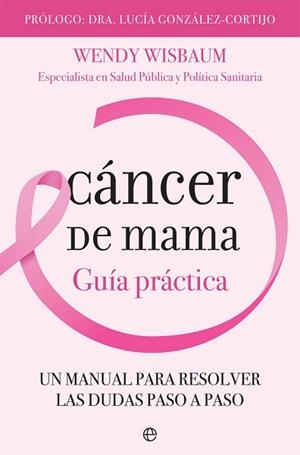 CÁNCER DE MAMA | 9788491644170 | WISBAUM, WENDY