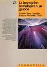 INNOVACION TECNOLOGICA Y SU GESTION, LA | 9788426707338 | RUIZ, MANUEL ; MANDADO, ENRIQUE