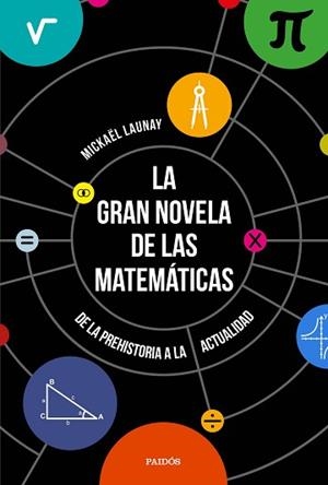 GRAN NOVELA DE LAS MATEMÁTICAS | 9788449333439 | LAUNAY, MICKAËL