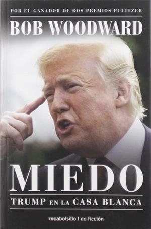 MIEDO. TRUMP EN LA CASA BLANCA | 9788417541415 | WOODWARD, BOB