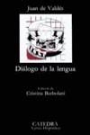DIALOGO DE LA LENGUA (LH) | 9788437603315 | VALDES, JUAN DE