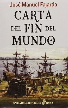 CARTA DEL FIN DEL MUNDO | 9788435062527 | FAJARDO, JOSÉ MANUEL