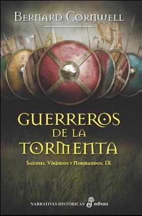 GUERREROS DE LA TORMENTA IX | 9788435063081 | CORNWELL, BERNARD
