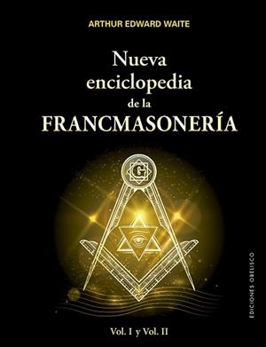 NUEVA ENCICLOPEDIA DE LA FRANCMASONERIA | 9788491113768 | WAITE, ARTHUR, EDWARD