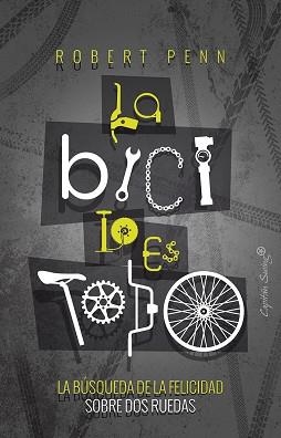 BICI LO ES TODO LA  | 9788494886164 | PENN, ROBERT