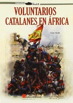 VOLUNTARIOS CATALANES EN AFRICA | 9788416200801 | ALCALA, CESAR