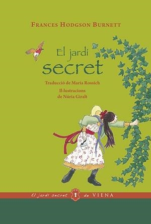 JARDÍ SECRET (EDICIÓ RÚSTICA) | 9788483309629 | BURNETT, FRANCES HODGSON