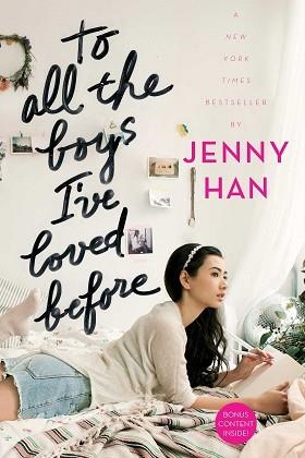 TO ALL THE BOYS IVE LOVED BEFORE (REPRINT) | 9781442426719 | JENNY HAN