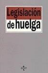 LEGISLACION DE HUELGA | 9788430921089 | CASAS BAAMONDE, MARIA EMILIA