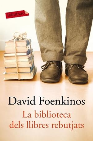 BIBLIOTECA DELS LLIBRES REBUTJATS | 9788417031855 | FOENKINOS, DAVID