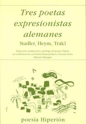 TRES POETAS EXPRESIONISTAS ALEMANES | 9788475175621 | STADLER,