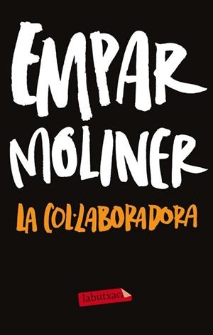 COL·LABORADORA LA | 9788499306254 | MOLINER BALLESTEROS EMPAR
