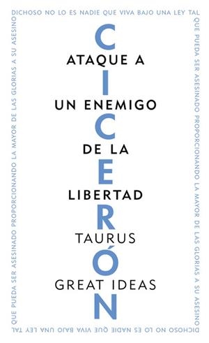 ATAQUE A UN ENEMIGO DE LA LIBERTAD (SERIE GREAT IDEAS 3) | 9788430609253 | CICERON,