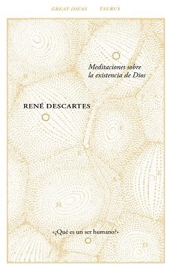 MEDITACIONES SOBRE LA EXISTENCIA DE DIOS (SERIE GREAT IDEAS 40) | 9788430616794 | DESCARTES, RENÉ