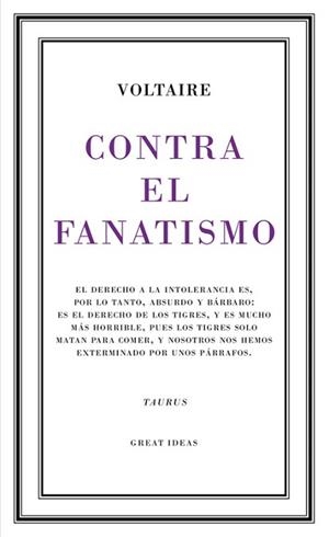 CONTRA EL FANATISMO RELIGIOSO (SERIE GREAT IDEAS 39) | 9788430617265 | VOLTAIRE,