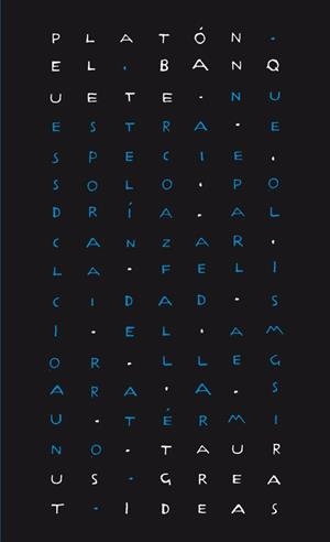 EL BANQUETE (SERIE GREAT IDEAS 32) | 9788430616602 | PLATÓN,