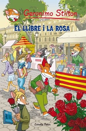 LLIBRE I LA ROSA | 9788499327624 | GERONIMO STILTON