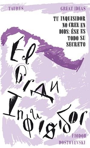 EL GRAN INQUISIDOR (SERIE GREAT IDEAS 24) | 9788430602209 | DOSTOIEVSKI, FIÓDOR M.