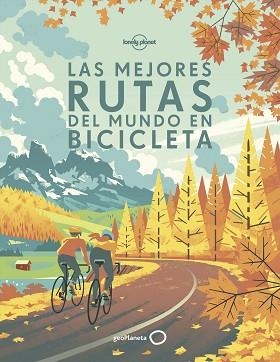 MEJORES RUTAS DEL MUNDO EN BICICLETA | 9788408170228 | AA. VV.