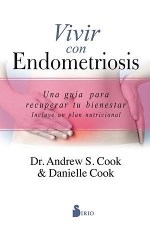 VIVIR CON ENDOMETRIOSIS | 9788417399429 | COOK, ANDREW S. / COOK, DANIELLE
