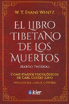EL LIBRO TIBETANO DE LOS MUERTOS | 9788417581688 | WENTZ, EVANS