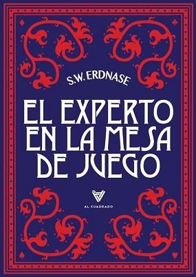 EL EXPERTO EN LA MESA DE JUEGO | 9788469733080 | ERDNASE, S.W.