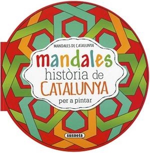MANDALES HISTÒRIA DE CATALUNYA | 9788467764529 | SUSAETA, EQUIP