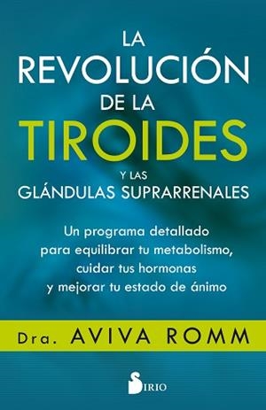 REVOLUCIÓN DE LA TIROIDES Y LAS GLÁNDULAS SUPRARRENALES | 9788417399139 | ROMM, AVIVA