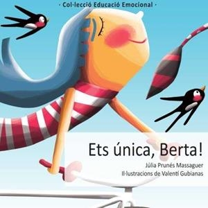ETS ÚNICA, BERTA! | 9788494483264 | JÚLIA PRUNÉS MASSAGUER