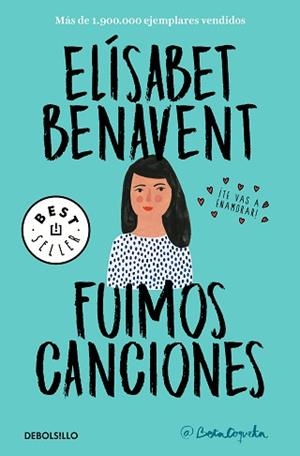 FUIMOS CANCIONES (CANCIONES Y RECUERDOS 1) | 9788466346498 | BENAVENT, ELÍSABET