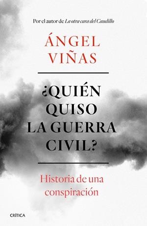 QUIÉN QUISO LA GUERRA CIVIL? | 9788491990901 | VIÑAS, ÁNGEL