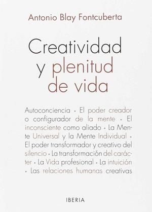 CREATIVIDAD Y PLENITUD DE VIDA | 9788470822568 | BLAY FONTCUBERTA, ANTONIO
