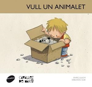 VULL UN ANIMALET | 9788415095675 | LLUCH GIRBÉS, ENRIC