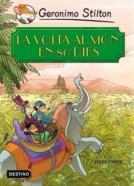 GERONIMO STILTON LA VOLTA AL MON EN 80 DIES | 9788499321196 | STILTON, GERONIMO