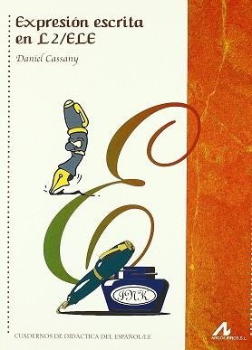 EXPRESIÓN ESCRITA EN L2/ELE | 9788476356128 | CASSANY, DANIEL