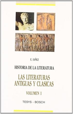 HISTORIA DE LA LITERATURA UNIVERSAL.T.1.LITERATUR | 9788476760604 | Iañez Pareja, Eduard