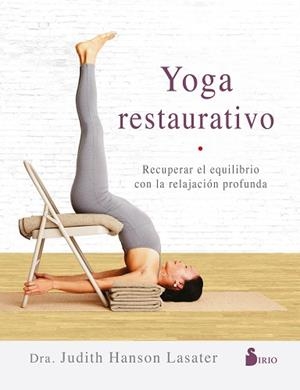 YOGA RESTAURATIVO | 9788417399511 | HANSON LASATER, JUDITH