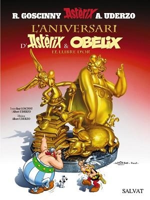 ASTERIX I OBELIX: EL LLIBRE D'OR | 9788421683958 | GOSCINNY, R. / UDERZO, A.