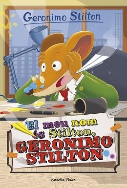 MEU NOM ÉS STILTON, GERONIMO STILTON | 9788491370543 | STILTON, GERONIMO