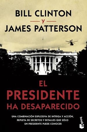 PRESIDENTE HA DESAPARECIDO | 9788408210566 | PATTERSON, JAMES / CLINTON, BILL